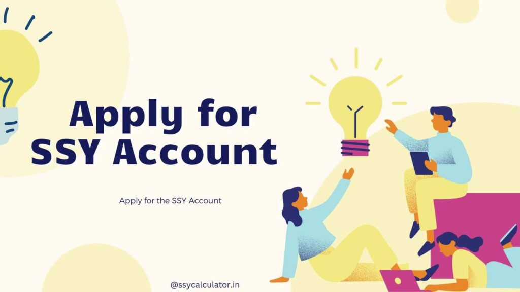 Apply for the SSY Account